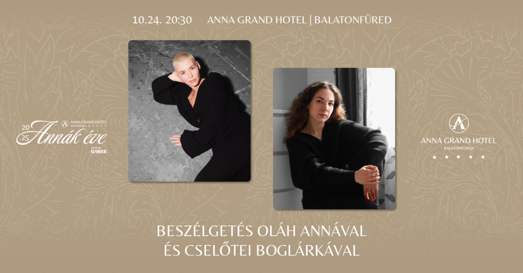 Annák éve | Beszélgetés Oláh Annával és Cselőtei Boglárkával