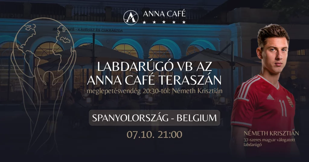 Spain – Belgium: Football World Cup with a surprise guest on the Anna Café terrace